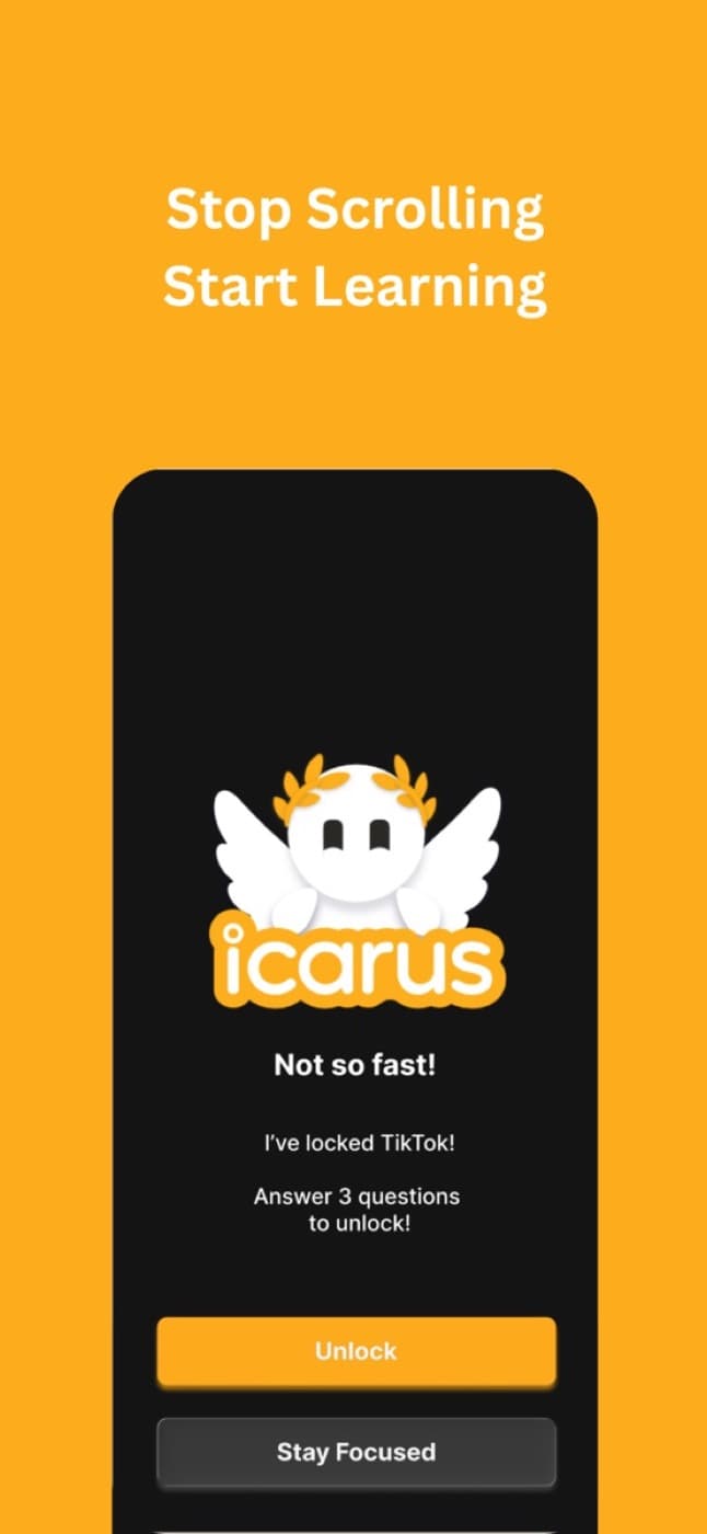 A live Icarus App Store screenshot: the mascot on a lock screen reading 'Not so fast! I've locked TikTok! Answer 3 questions to unlock!' with Unlock and Stay Focused buttons.